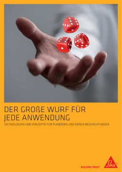 DER GROßE WURF FÜR JEDE ANWENDUNG