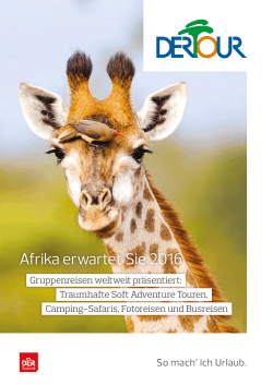 Afrika erwartet Sie - 2016 - Absolut Tours und Safaris