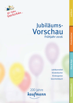 Jubil&auml;umsvorschau Fr&uuml;hjahr 2016