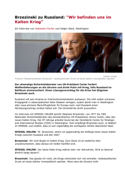 Brzezinski zu Russland: "Wir befinden uns im