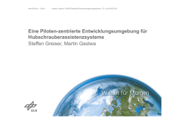 Eine Piloten-zentrierte Entwicklungsumgebung f&uuml;r