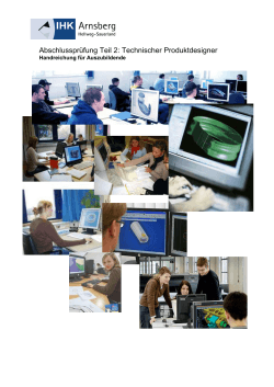 Abschlusspr&uuml;fung Teil 2: Technischer Produktdesigner