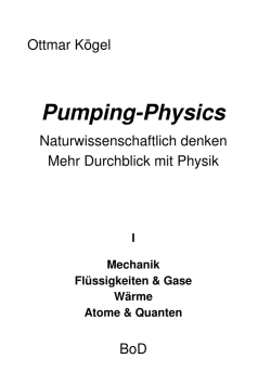 - Pumping Physics