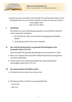„Ich gebe euch ein neues Gebot: Liebt einander! Ihr sollt einander