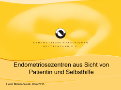 11. Endometriosekongress in Koeln Endometriosezentren aus Sicht