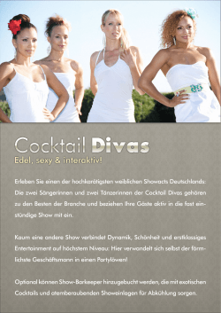 Cocktail Divas - Edel, sexy & interaktiv!