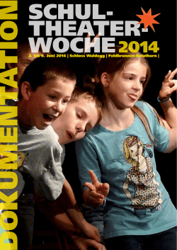 Dokumentation 2014 - Schultheaterwoche Solothurn