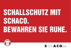 SchallSchutz mit Schaco. Bewahren Sie ruhe.