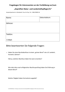 Bitte beantworten Sie folgende Fragen: