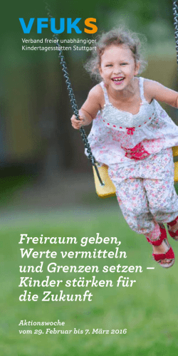 Freiraum geben, Werte vermitteln und Grenzen setzen – Kinder
