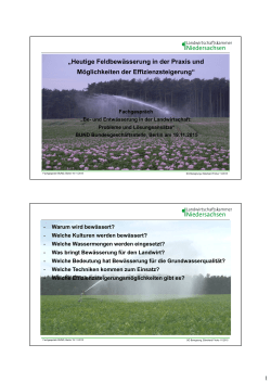 Heutige Feldbewässerung in der Praxis und Möglichkeiten