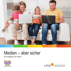 Medien – aber sicher. Ein Ratgeber für Eltern
