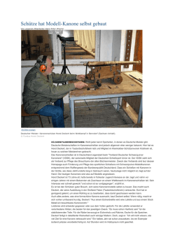 Sch&uuml;tze hat Modell-Kanone selbst gebaut