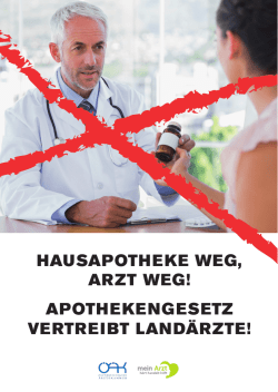 GESUNDHEITSPOLITIK LÄSST ÄRZTLICHE HAUSAPOTHEKEN
