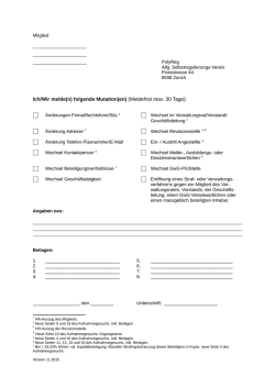 Ich/Wir melde(n) folgende Mutation(en) (Meldefrist max. 30 Tage):