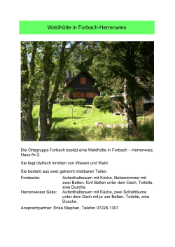 Die Ortsgruppe Forbach besitzt eine Waldhütte in Forbach