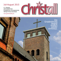 Juli-August 2015 Die Gnadenkirche besitzt endlich