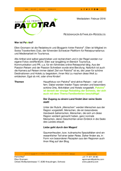 Mediadaten: Februar 2016 Wer ist Patotra? Ellen Gromann ist die