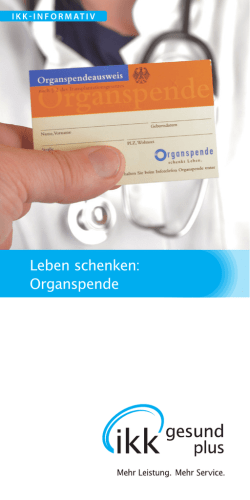 IKK-Fachfolder Leben schenken: Organspende