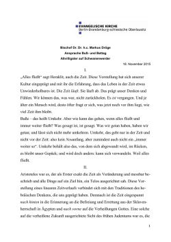 I. &bdquo;Alles flie&szlig;t&ldquo; sagt Heraklit, auch die Zeit. Diese Vorstellung hat sich
