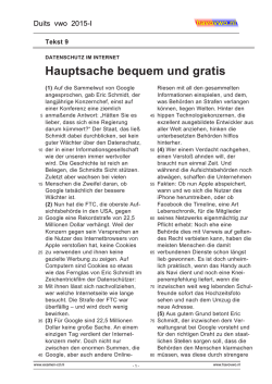 Hauptsache bequem und gratis