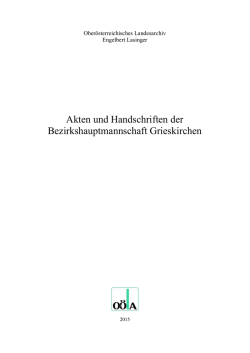 Akten und Handschriften der Bezirkshauptmannschaft Grieskirchen
