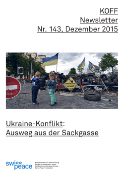 Ukraine-Konflikt: Ausweg aus der Sackgasse KOFF