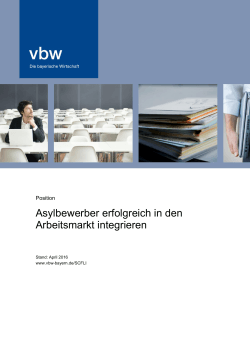 Asylbewerber erfolgreich in den Arbeitsmarkt integrieren