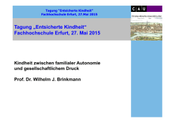 Tagung „Entsicherte Kindheit“ Fachhochschule Erfurt, 27. Mai 2015