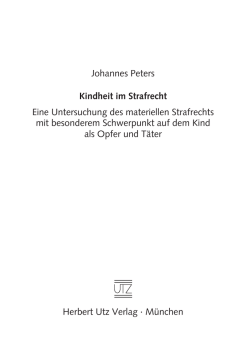 Johannes Peters Kindheit im Strafrecht Eine Untersuchung des
