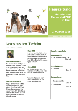 Hauszeitung 2 Quartal 2015 - Tierheim und Tierhotel Arche