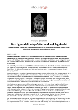 Durchgenudelt, eingefettet und weich gekocht