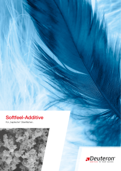 Softfeel-Additive Zur haptischen Oberflächengestaltung.