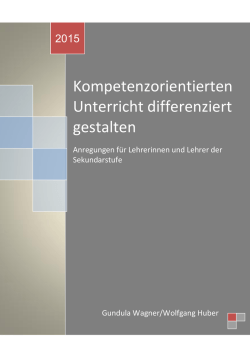 Kompetenzorientierten Unterricht differenziert gestalten