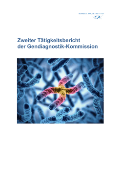 Zweiter Tätigkeitsbericht der Gendiagnostik-Kommission