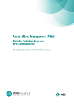 Patient Blood Management (PBM) Klinisches Projekt zur Steigerung