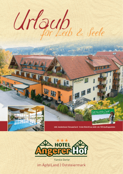 downlaod Hotelprospekt "Urlaub f&uuml;r Leib - Hotel Angerer-Hof