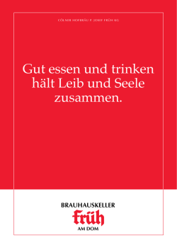 Gut essen und trinken h&auml;lt Leib und Seele zusammen.