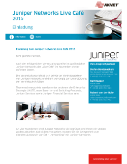 Einladung zum Juniper Networks Live Café 2015 Sehr geehrte