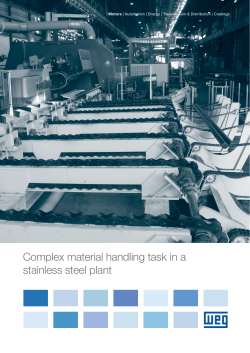 Complex material handling task in a stainless steel plant