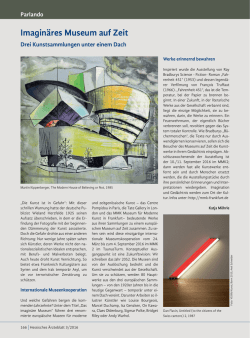Imagin&auml;res Museum auf Zeit - Drei Kunstsammlungen unter einem