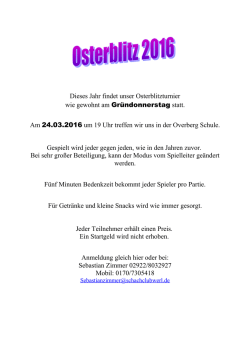 Dieses Jahr findet unser Osterblitzturnier wie gewohnt am