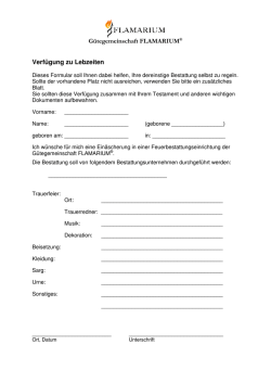 G&uuml;tegemeinschaft FLAMARIUM&reg; Verf&uuml;gung zu Lebzeiten