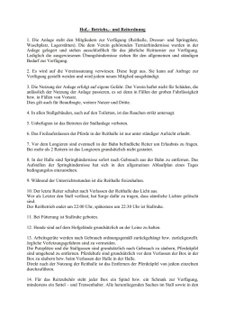Hof,&ndash; Betriebs,&ndash; und Reitordnung 1. Die Anlage steht den