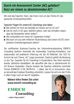 Durch ein Assessment Center (AG) gefallen? Kurz vor einem zu