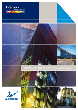 Interpon&reg; &ndash; Pulverlacke f&uuml;r Architekturanwendungen