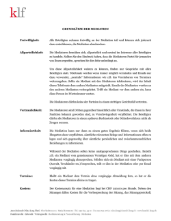 GRUNDS&Auml;TZE DER MEDIATION Freiwilligkeit