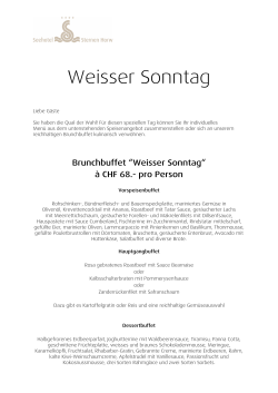 Weisser Sonntag - Brunchbuffet und verkleinerte A la carte Karte