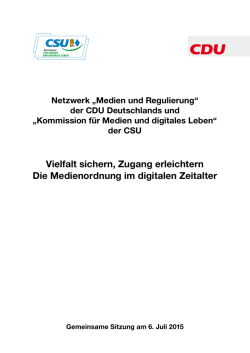 Vielfalt sichern, Zugang erleichtern Die Medienordnung im