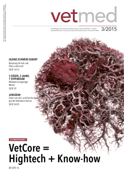 VetCore = Hightech + Know-how - Veterinärmedizinische Universität